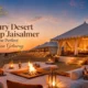 Luxury Desert Camp Jaisalmer