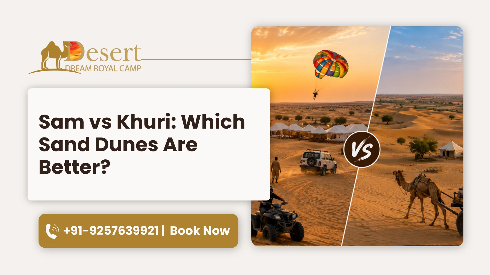 Sam vs Khuri Sand Dunes in Jaisalmer which is better.